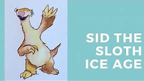 How to draw and paint Sid the Sloth from Ice Age