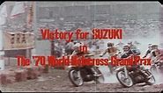 Suzuki 1970 Grand Prix Motocross Season Film (rare)