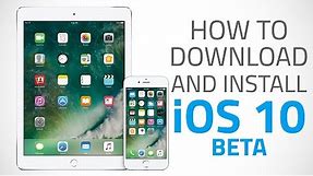 How to Download and Install iOS 10 Beta on iPhone, iPad, or iPod touch