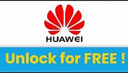 🚀 Unlock Huawei phone for FREE 🔓 Huawei SIM unlock code