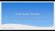 Free Solar Panels-What's the Catch and How to Benefit From Them