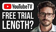 How Long Is The Youtube TV Free Trial (2024)