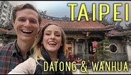 Taipei's DATONG & WANHUA DISTRICTS! 🇹🇼 (snake soup, Ximending, & temples!)