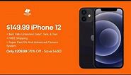Switch to Boost Mobile and Get the iPhone 12 for $149.99 online OR $99.99 in store