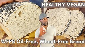 Easiest Gluten-Free Vegan Loaf Bread - Oil-free, Refined Sugar-Free, WFPB