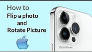 How to Flip a Photo on iPhone - Rotate Picture on your iPhone (2023)