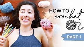 How to Crochet for Beginners — Yarn Weight & Hook Sizes Part #1