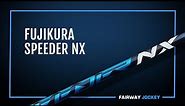 Fujikura Speeder NX Shaft Review - Fairway Jockey | DJ Lantz