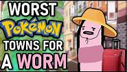 The worst Pokemon towns to live in if you were a WORM