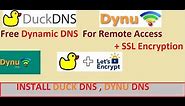 How to install DYNAMIC 🦆 Duck DNS / DYNU DNS + SSL Encryption \\ Remotely Access 2021
