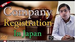 Company registration in Japan | How to register company In Japan | Company registration process