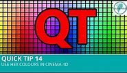 Quick Tip 14: Use Hex Colours In Cinema 4D
