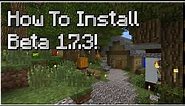 How To Properly Install Beta 1.7.3! (MultiMC, Betacraft, and Java 8 Download Guide)