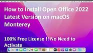How to Download & Install Open Office 2022 Latest Version on macOS Monterey !! 100% Free !!
