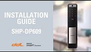 Samsung Smart Door Lock (SHP-DP609) - Installation Guide