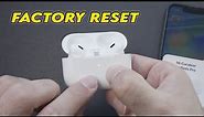 AirPods Pro 2 : How to Factory Reset