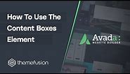 How To Use The Content Boxes Element