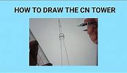 HOW TO DRAW THE CN TOWER
