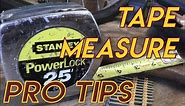 Tape Measure Pro Tips