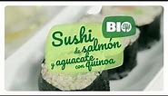 Vive BIO cada día: Sushi de salmón y aguacate con quinoa