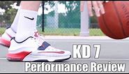 Nike KD 7 - FULL PERFORMANCE REVIEW!