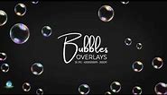 Realistic Soap Bubbles - Overlays