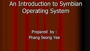 PPT - An Introduction to Symbian Operating System PowerPoint Presentation - ID:1216264