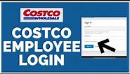 Costco Employee Login: How to Login Costco Employee Portal Account 2023?