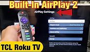 How to Turn Built-In AirPlay ON/OFF: TCL Roku TV