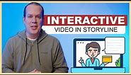 Creating Interactive Video in Articulate Storyline 360