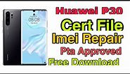 Huawei P30 ELE-L09 CERT File Imei Repair Imei Change Free Pta Approved File Download Link