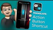 Instant Spoken Translation with this new Action Button Shortcut