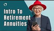 Retirement Annuities Explained – Introduction to Annuities