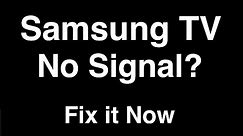 Samsung TV No Signal - Fix it Now