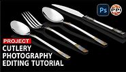 Cutlery Photography & Editing Tutorial for Beginners
