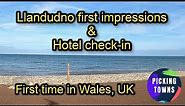 Day 1 - Llandudno first impressions & hotel check-in | First time in Wales, UK