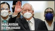 Malaysia’s ex-PM Najib jailed after appeal in 1MDB case rejected