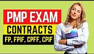 PMP Exam CONTRACT Types SIMPLIFIED - FP, CR, T&M (PMBOK Guide)