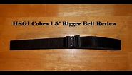 HSGI Cobra 1.5" Rigger Belt Review