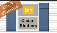 DIY Cedar Shutters - Easy & Affordable!