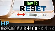 HP DeskJet Plus 4100 Reset, Restore SetUp Mode !!