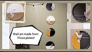 Wall Art made from Pizza plates from the Dollar tree!
