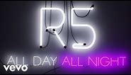 R5 - All Day, All Night: Sometime Last Night - Album