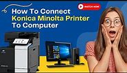 How to Connect Konica Minolta Printer to Computer? | Printer Tales #konicaminolta