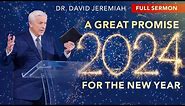 A Great Promise for the New Year | Dr. David Jeremiah | Romans 8:28