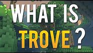 🚀 What Is Trove?