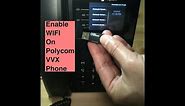 How to Enable Wifi on Polycom Phone