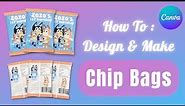 Super Easy Chip Bag Design and Assembly Tutorial w/ Canva