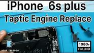 iphone 6s plus vibration not working | iPhone 6s Plus vibration Engine Replace | Noor Telecom