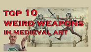 Top 10 Weird Medieval Weapons
